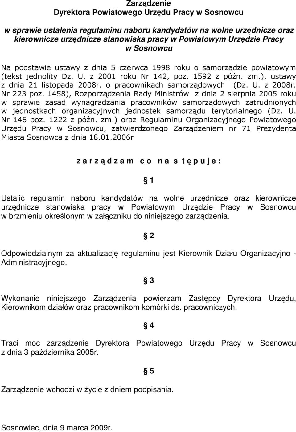 o pracownikach samorządowych (Dz. U. z 2008r. Nr 223 poz.