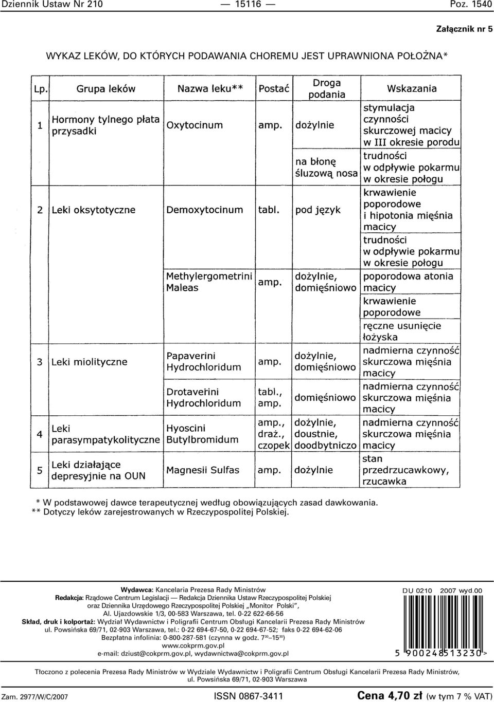 Wydawca: Kancelaria Prezesa Rady Ministrów Redakcja: Rzàdowe Centrum Legislacji Redakcja Dziennika Ustaw Rzeczypospolitej Polskiej oraz Dziennika Urz dowego Rzeczypospolitej Polskiej Monitor Polski,