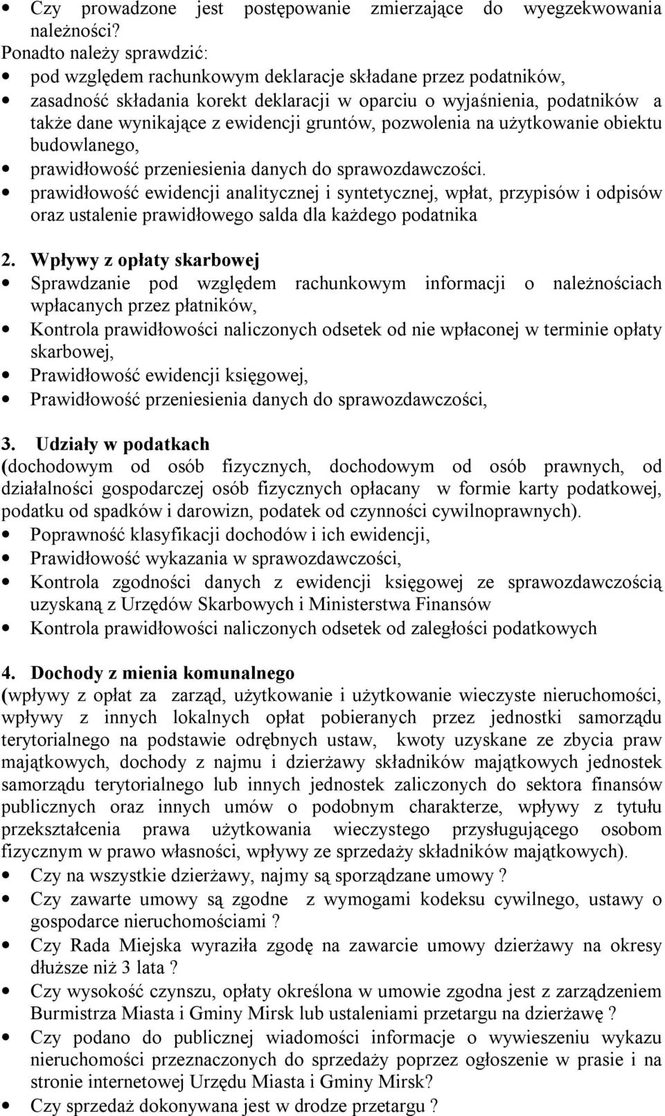 gruntów, pozwolenia na użytkowanie obiektu budowlanego, prawidłowość przeniesienia danych do sprawozdawczości.