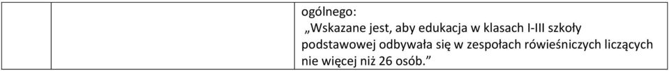 podstawowej odbywała się w zespołach