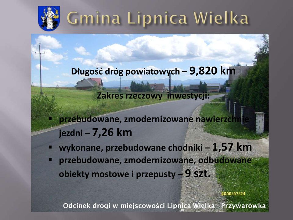 przebudowane chodniki 1,57 km przebudowane, zmodernizowane, odbudowane