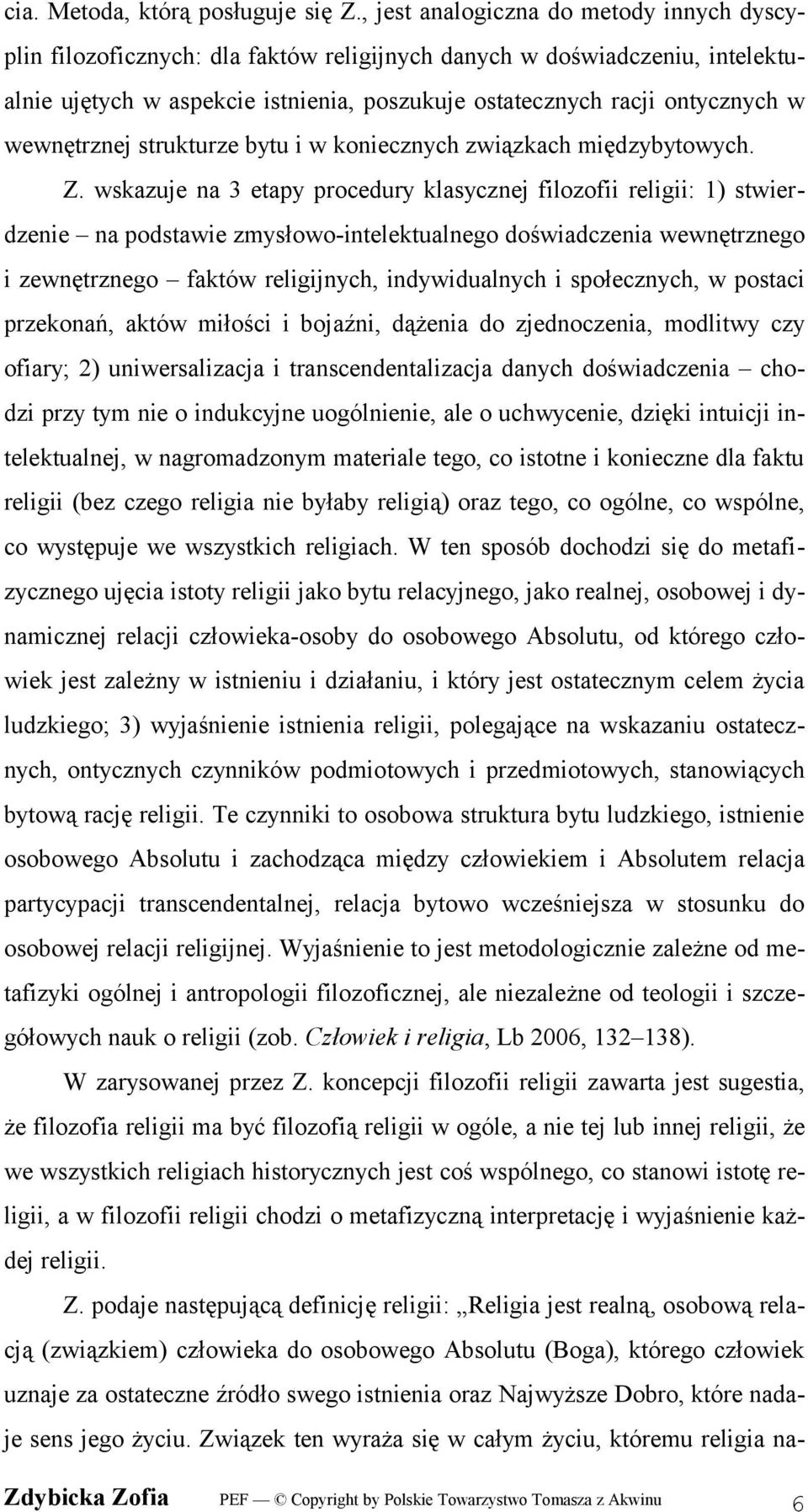 wewnętrznej strukturze bytu i w koniecznych związkach międzybytowych. Z.