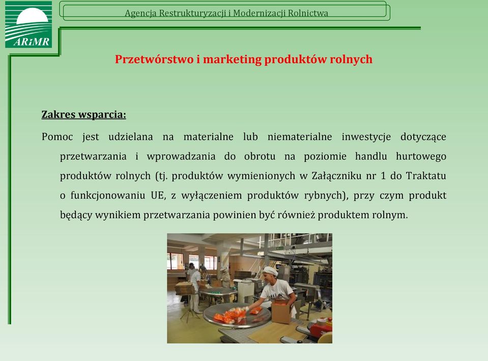 produktów rolnych (tj.