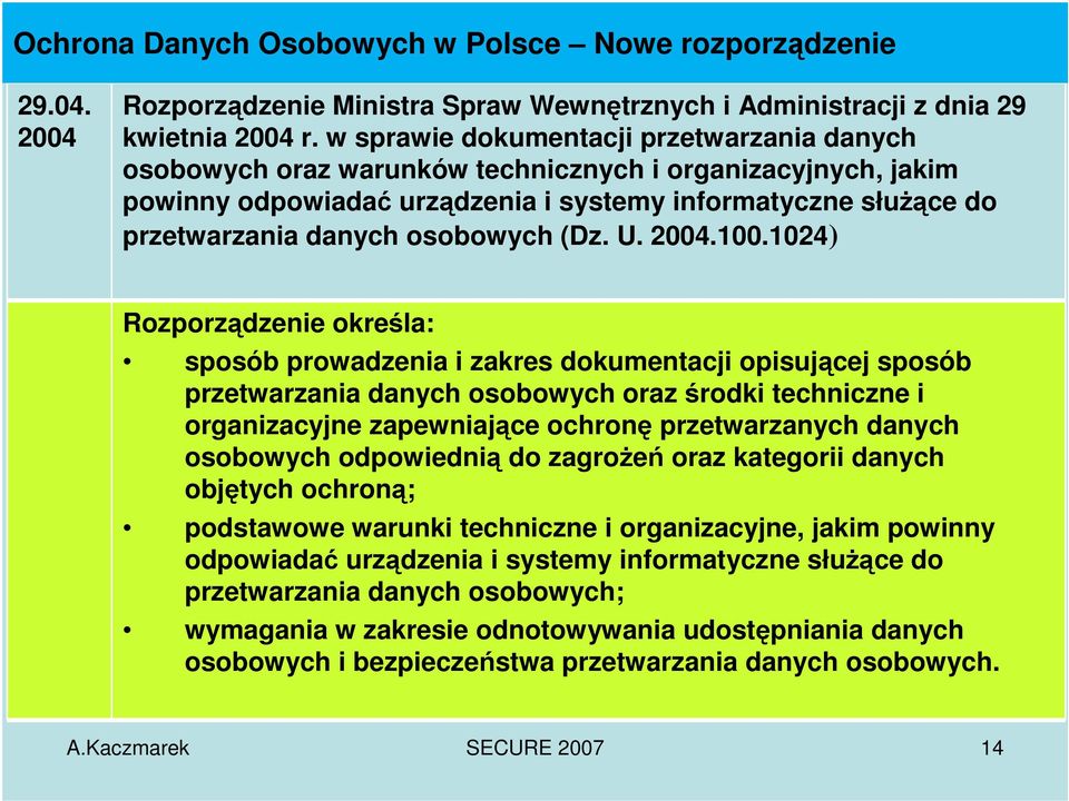 osobowych (Dz. U. 2004.100.