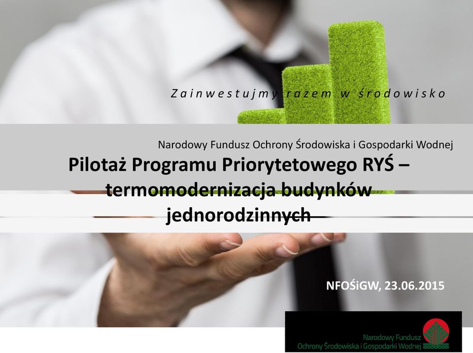 Wodnej Pilotaż Programu Priorytetowego RYŚ