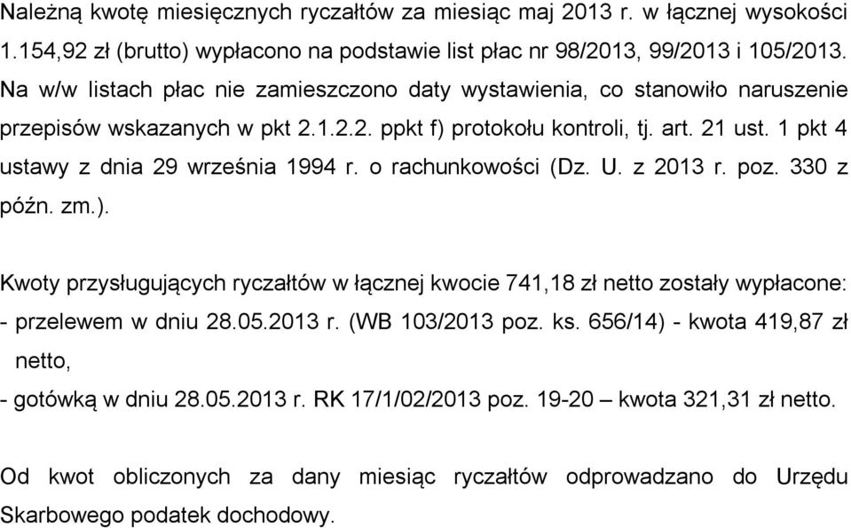 1 pkt 4 ustawy z dnia 29 września 1994 r. o rachunkowości (Dz. U. z 2013 r. poz. 330 z późn. zm.).