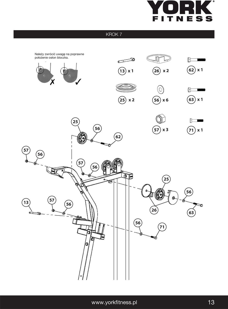 position of Pulley Wheel Covers 13 x 1 26 x 2