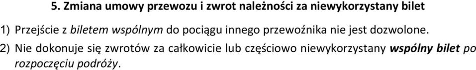 przewoźnika nie jest dozwolone.