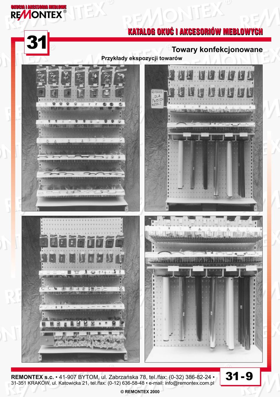 ekspozycji towarów REMONTEX s.c. 41-907 BYTOM, ul.