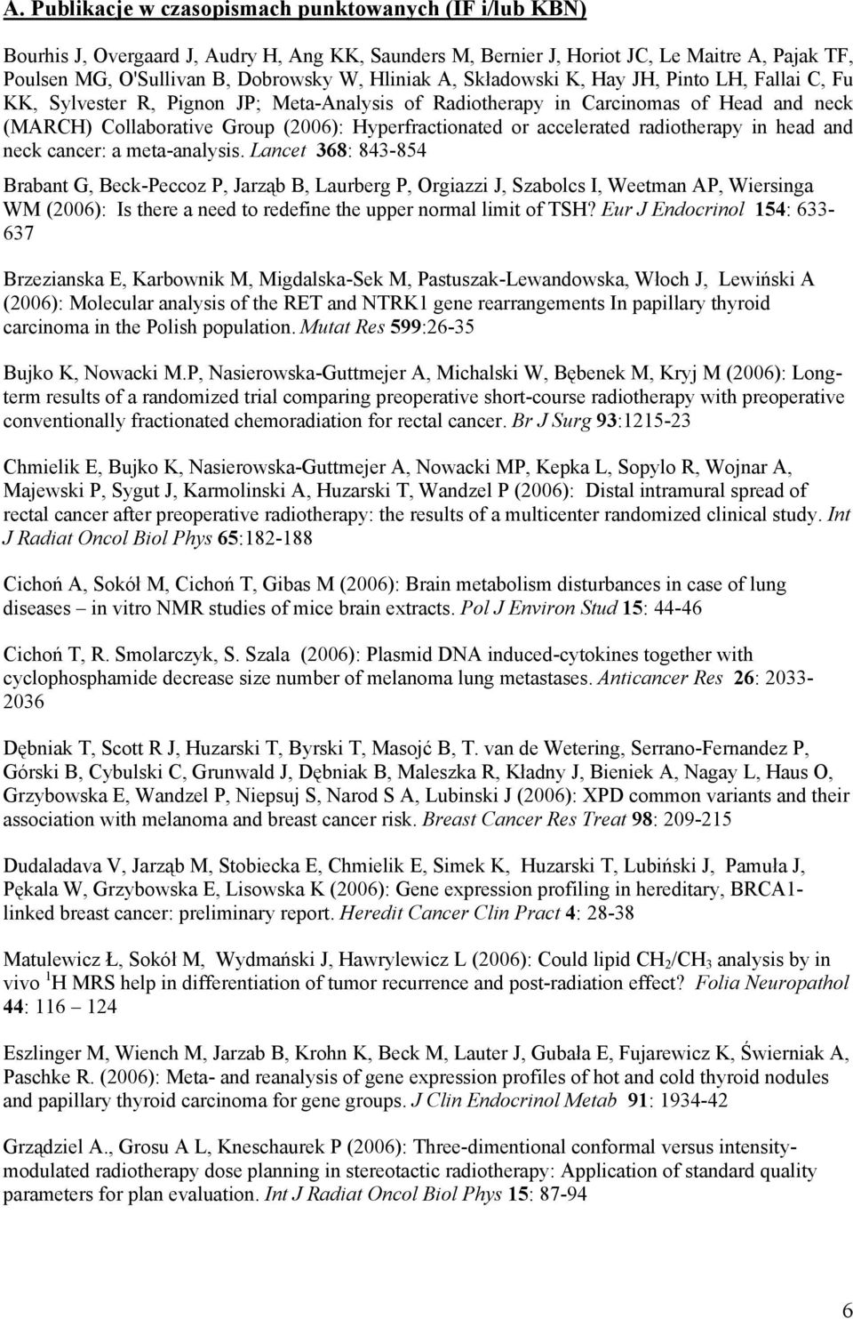 or accelerated radiotherapy in head and neck cancer: a meta-analysis.