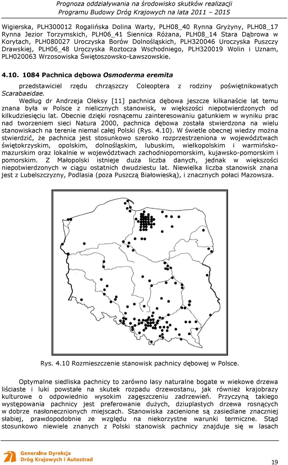 1084 Pachnica dębowa Osmoderma eremita przedstawiciel rzędu chrząszczy Coleoptera z rodziny poświętnikowatych Scarabaeidae.