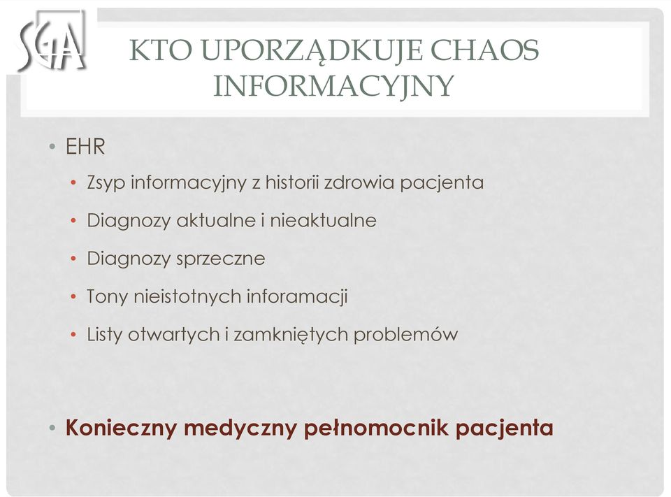 Diagnozy sprzeczne Tony nieistotnych inforamacji Listy