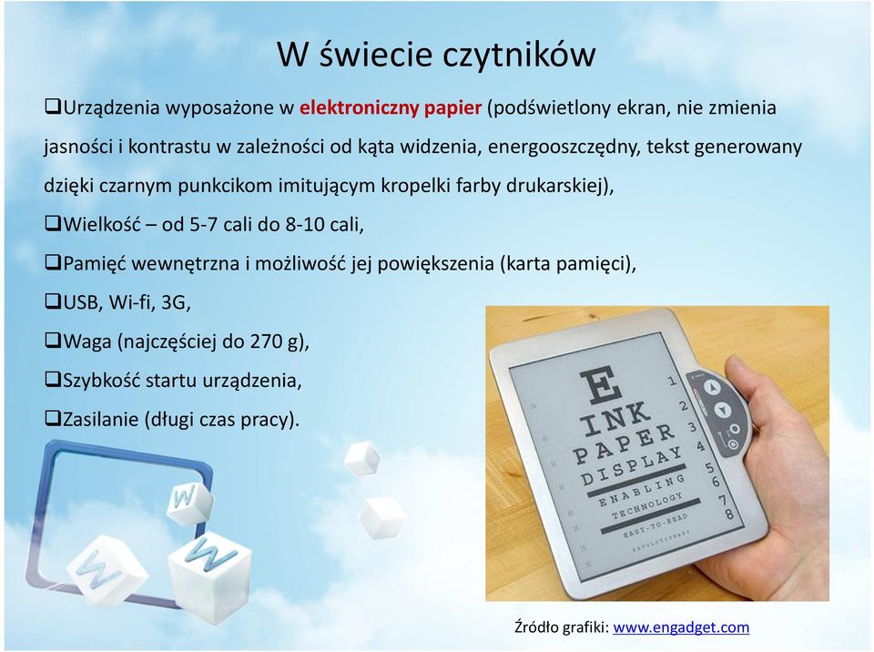 drukarskiej), Wielkość od 5-7 cali do 8-10 cali, Pamięć wewnętrzna i możliwość jej powiększenia (karta pamięci), USB,