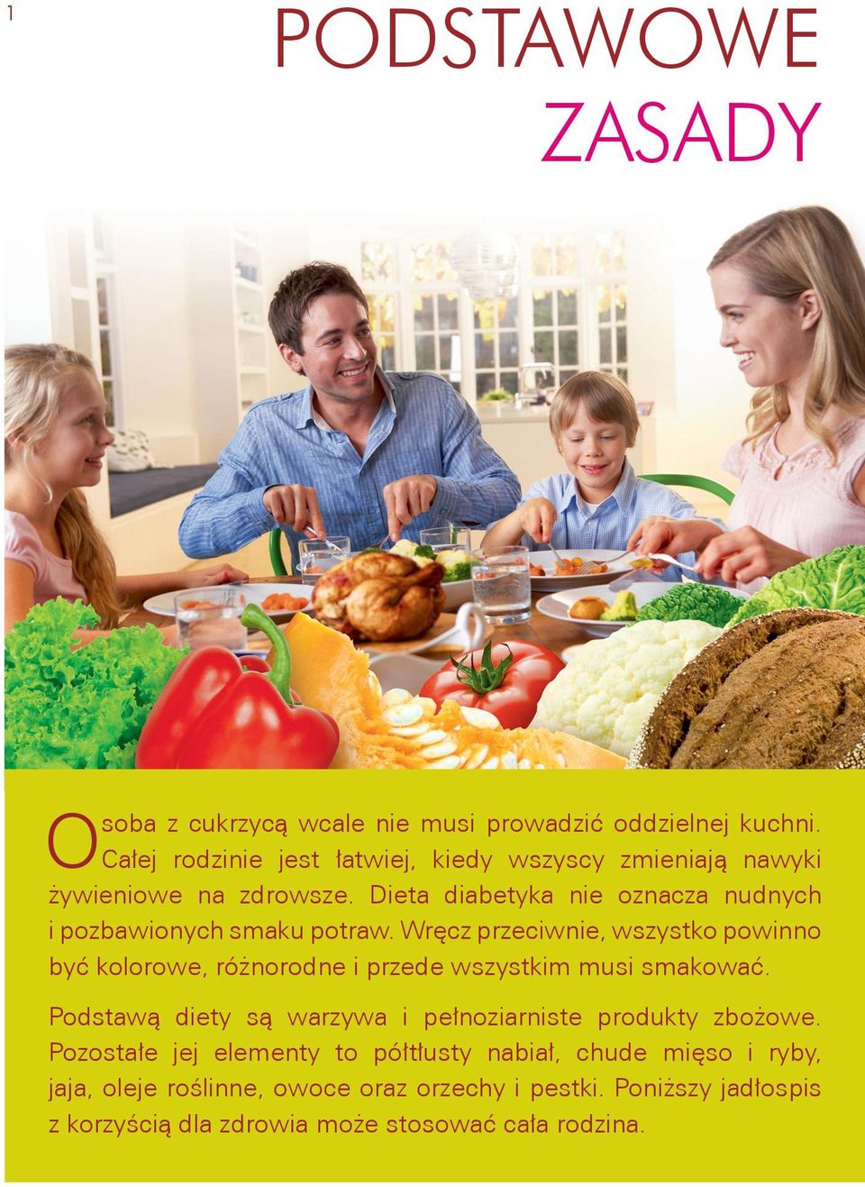 Dieta diabetyka nie oznacza nudnych i pozbawionych smaku potraw.