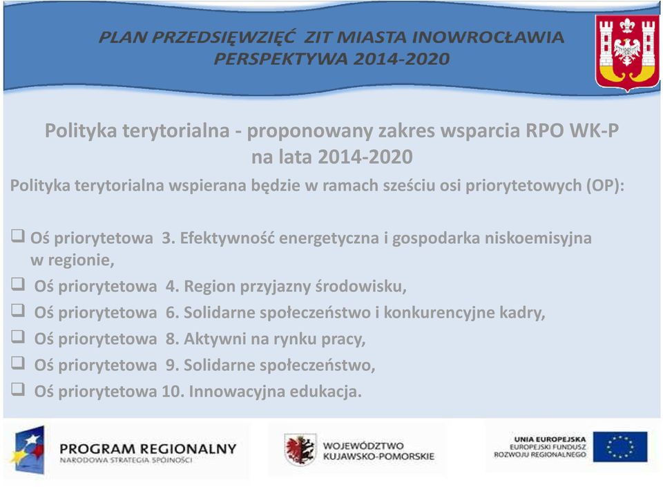 Efektywność energetyczna i gospodarka niskoemisyjna w regionie, Oś priorytetowa 4.