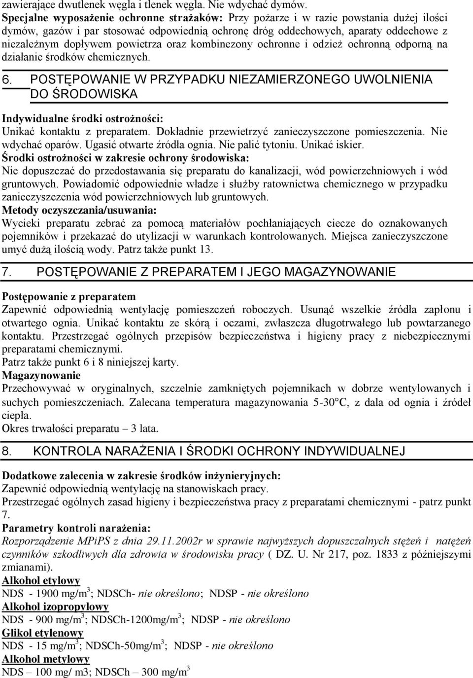 powietrza oraz kombinezony ochronne i odzież ochronną odporną na działanie środków chemicznych. 6.