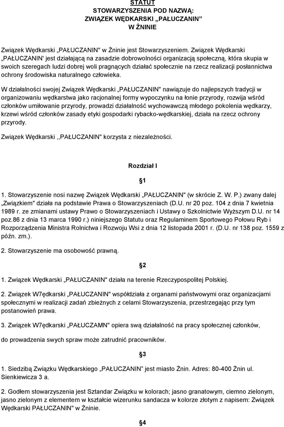 posłannictwa ochrony środowiska naturalnego człowieka.