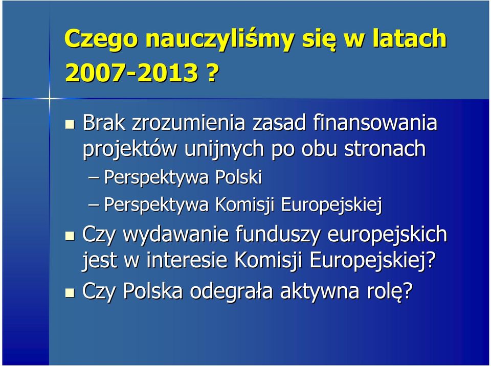 stronach Perspektywa Polski Perspektywa Komisji Europejskiej Czy