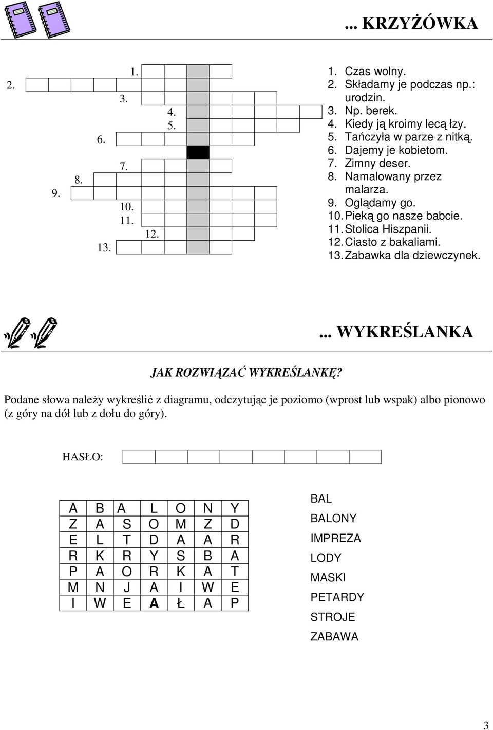 Zabawka dla dziewczynek.... WYKREŚLANKA JAK ROZWIĄZAĆ WYKREŚLANKĘ?