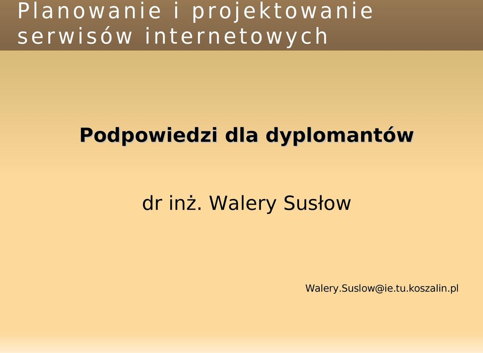 y c h Podpowiedzi dla dyplomantów dr in ż.