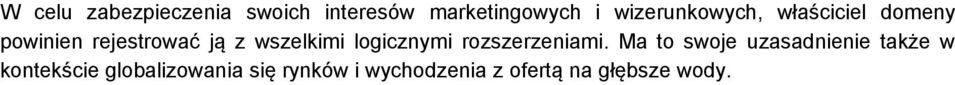 wszelkimi logicznymi rozszerzeniami.