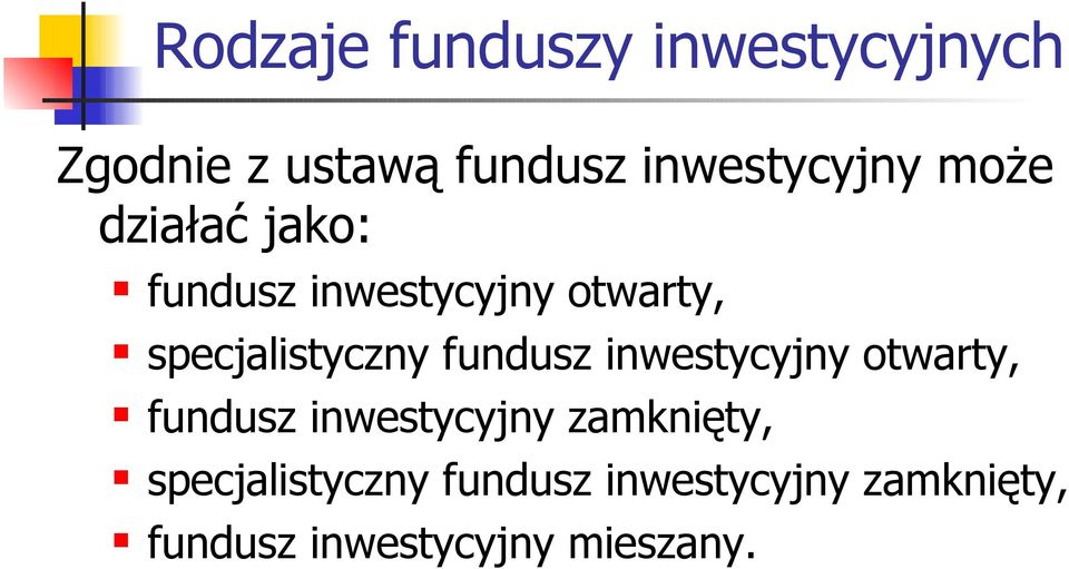 specjalistyczny fundusz inwestycyjny otwarty, fundusz inwestycyjny