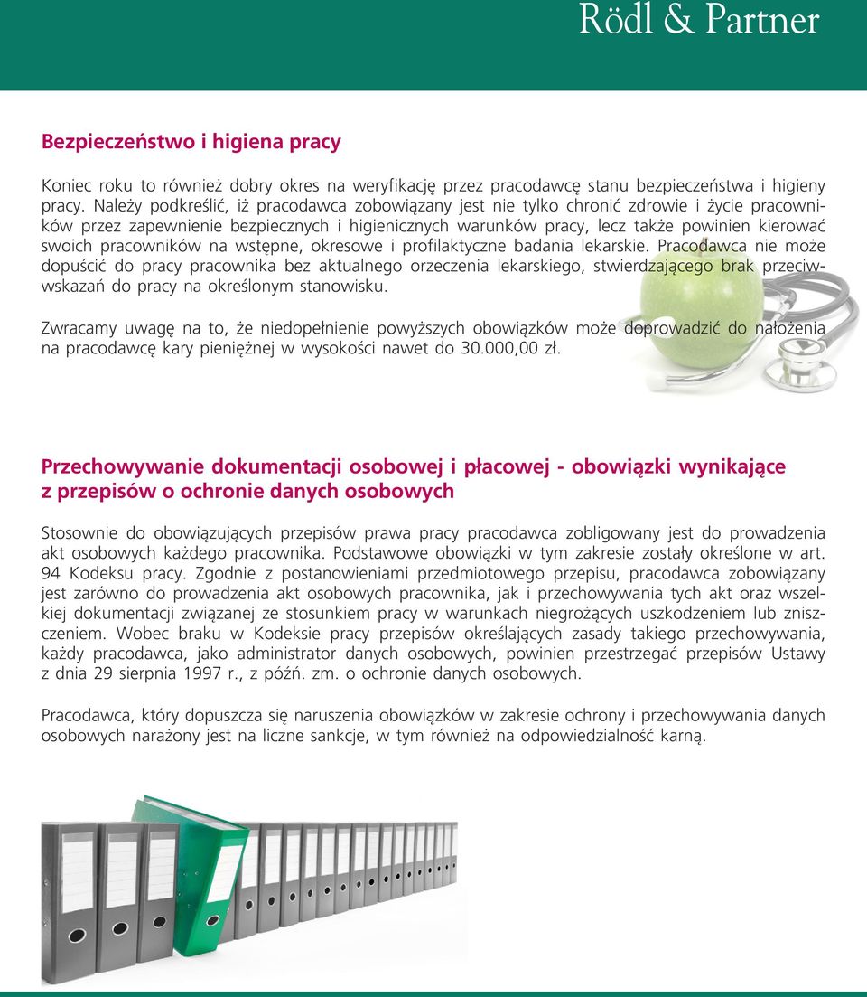 pracowników na wstępne, okresowe i profilaktyczne badania lekarskie.