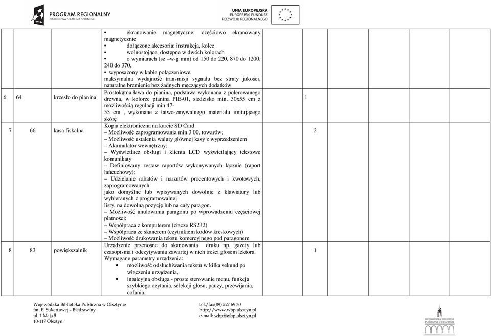 dodatków Prostokątna ława do pianina, podstawa wykonana z polerowanego drewna, w kolorze pianina PIE-01, siedzisko min.