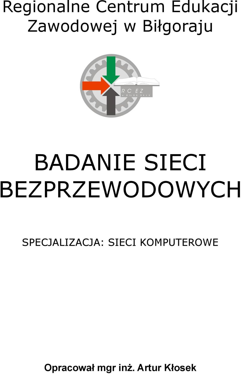 BADANIE SIECI BEZPRZEWODOWYCH