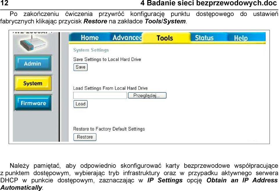 Restore na zakładce Tools/System.