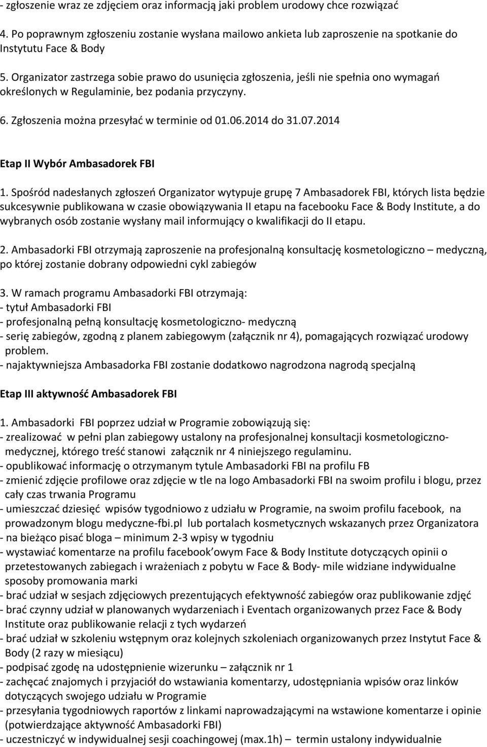 07.2014 Etap II Wybór Ambasadorek FBI 1.