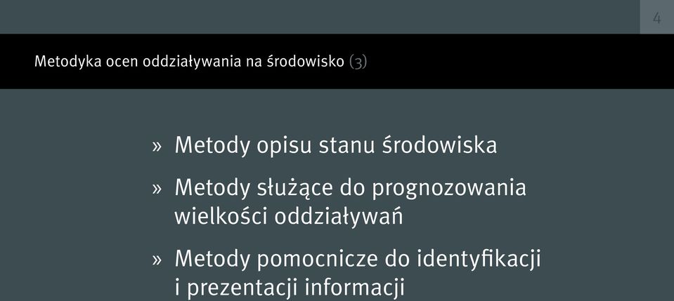 prognozowania wielkości oddziaływań Metody