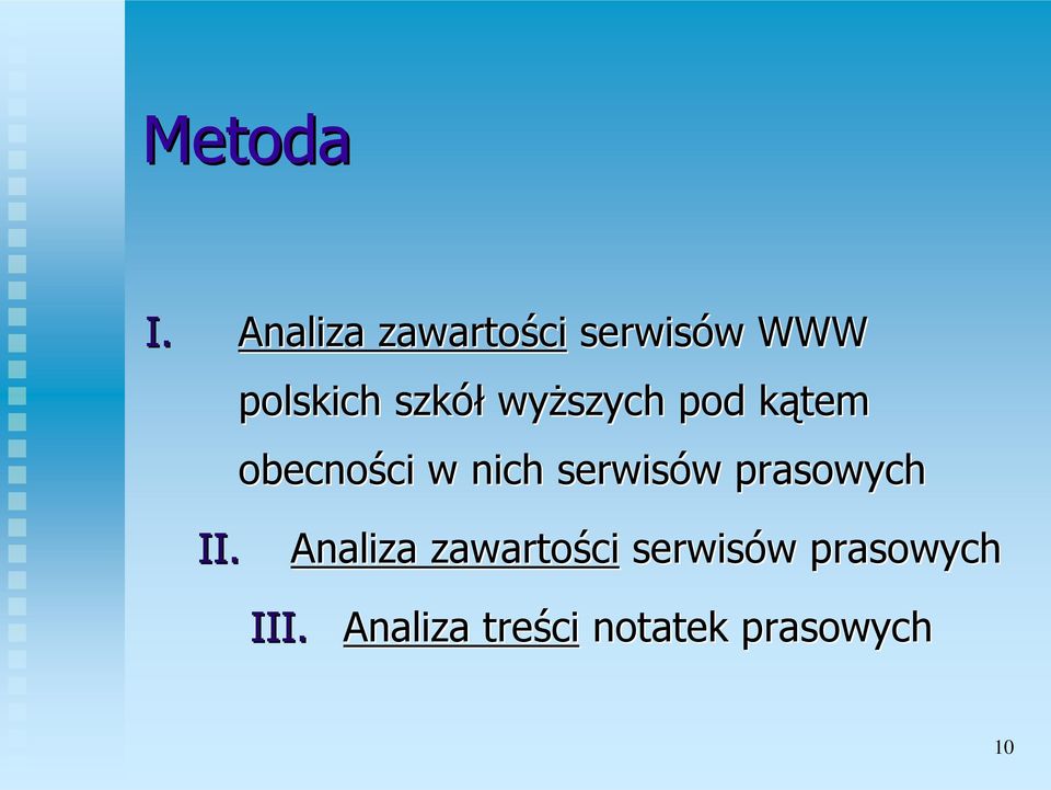 wyższych pod kątem k obecności ci w nich serwisów w