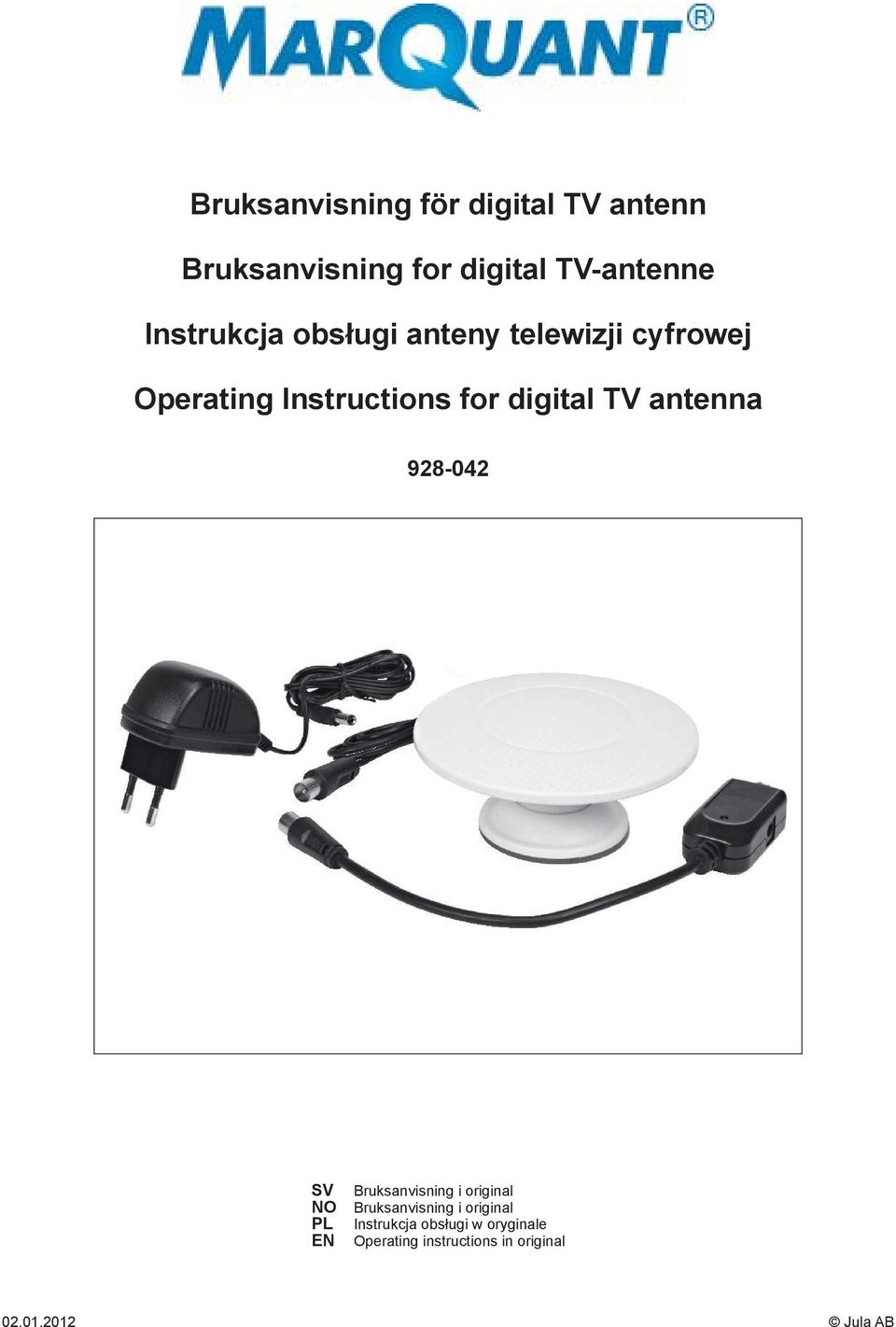 TV antenna 928-042 SV Bruksanvisning i original NO Bruksanvisning i original PL