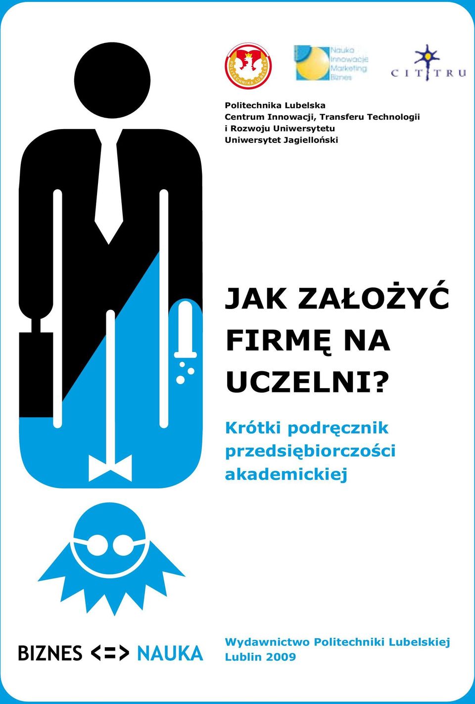 JAK ZAŁOŻYĆ FIRMĘ NA UCZELNI?