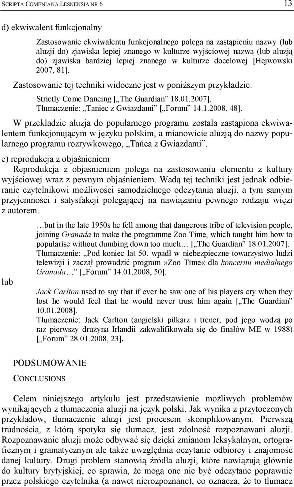 2007]. Tłumaczenie: Taniec z Gwiazdami [ Forum 14.1.2008, 48].