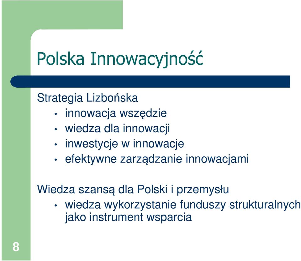 zarządzanie innowacjami Wiedza szansą dla Polski i przemysłu