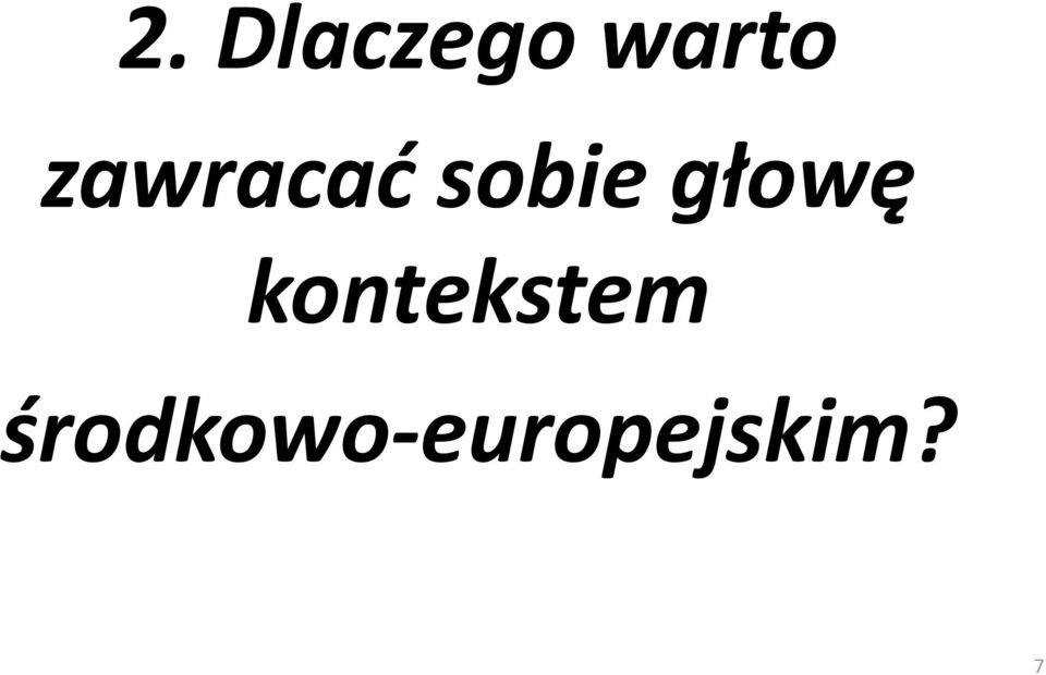 głowę kontekstem