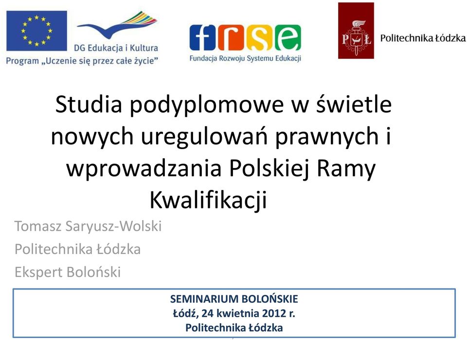 Politechnika Łódzka Ekspert Boloński SEMINARIUM