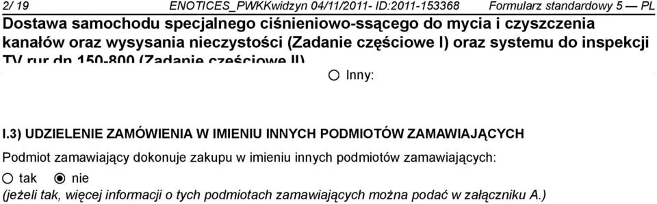 3) UDZIELENIE ZAMÓWIENIA W IMIENIU INNYCH PODMIOTÓW ZAMAWIAJĄCYCH Podmiot