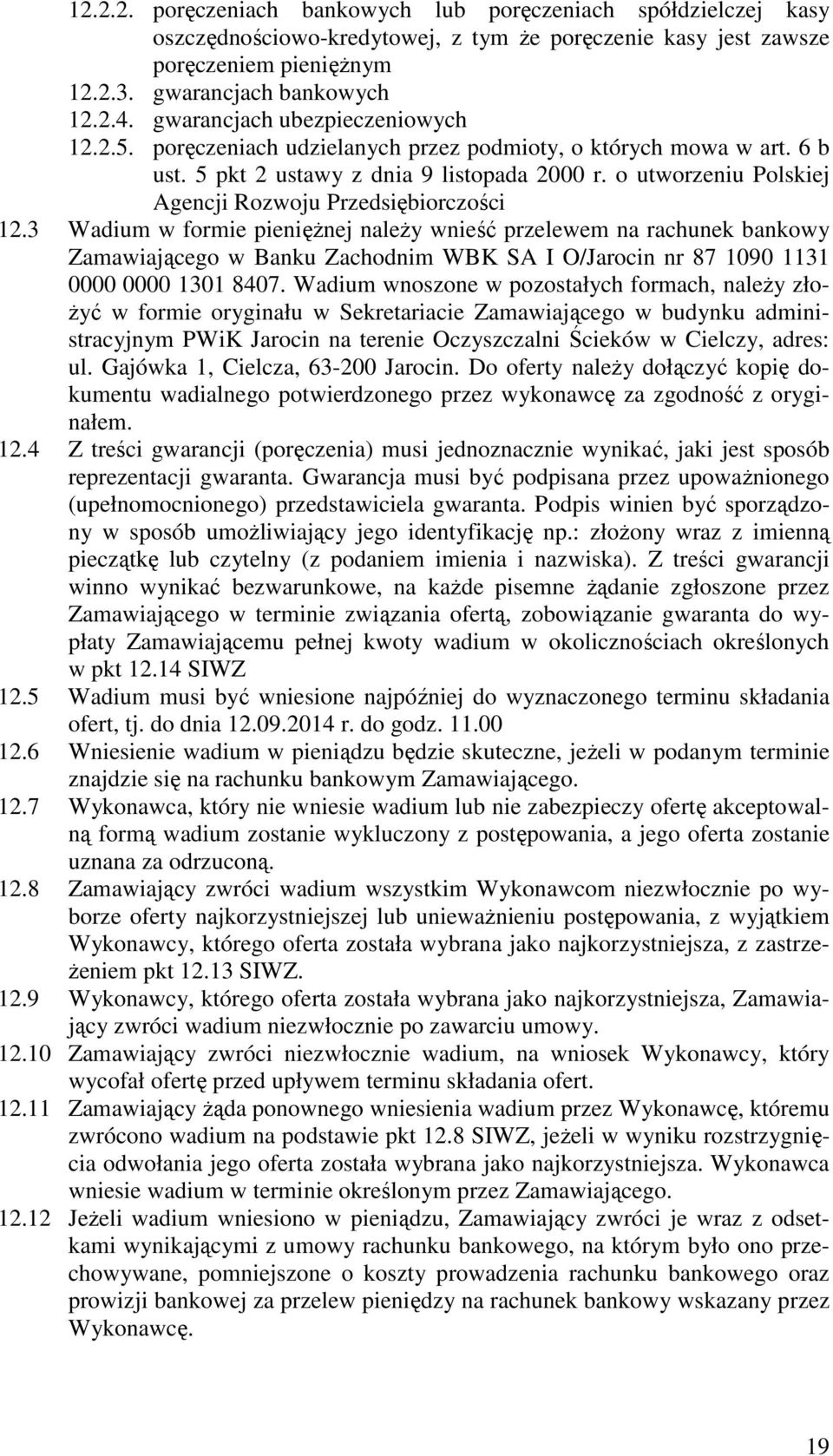 o utworzeniu Polskiej Agencji Rozwoju Przedsiębiorczości 12.