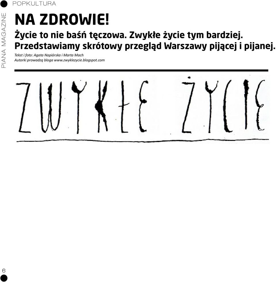 Przedstawiamy skrótowy przegląd Warszawy pijącej i pijanej.