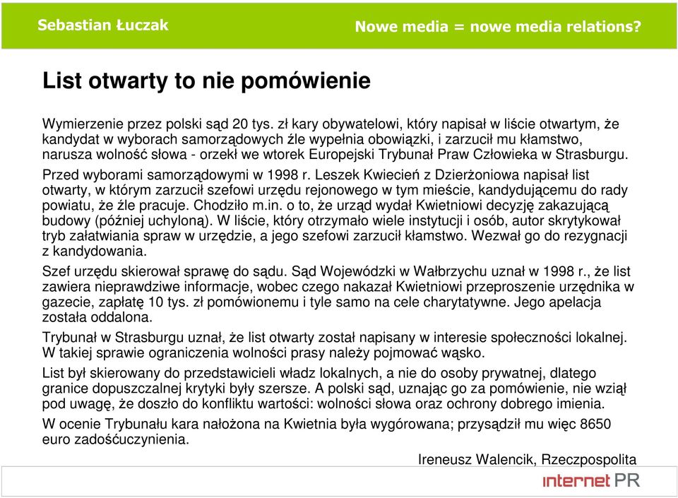 Praw Człowieka w Strasburgu. Przed wyborami samorządowymi w 1998 r.