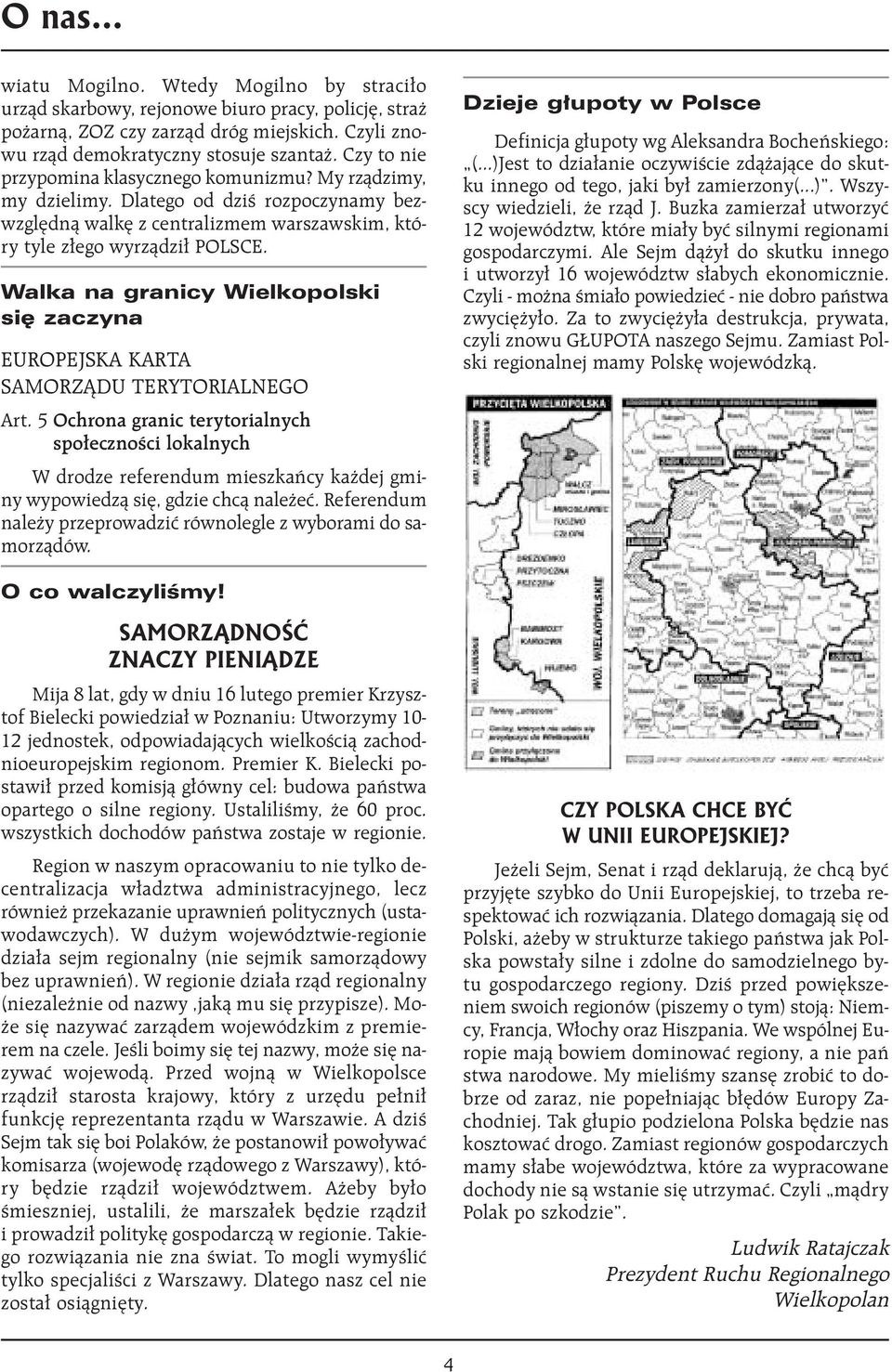 Walka na granicy Wielkopolski si zaczyna EUROPEJSKA KARTA SAMORZÑDU TERYTORIALNEGO Art.