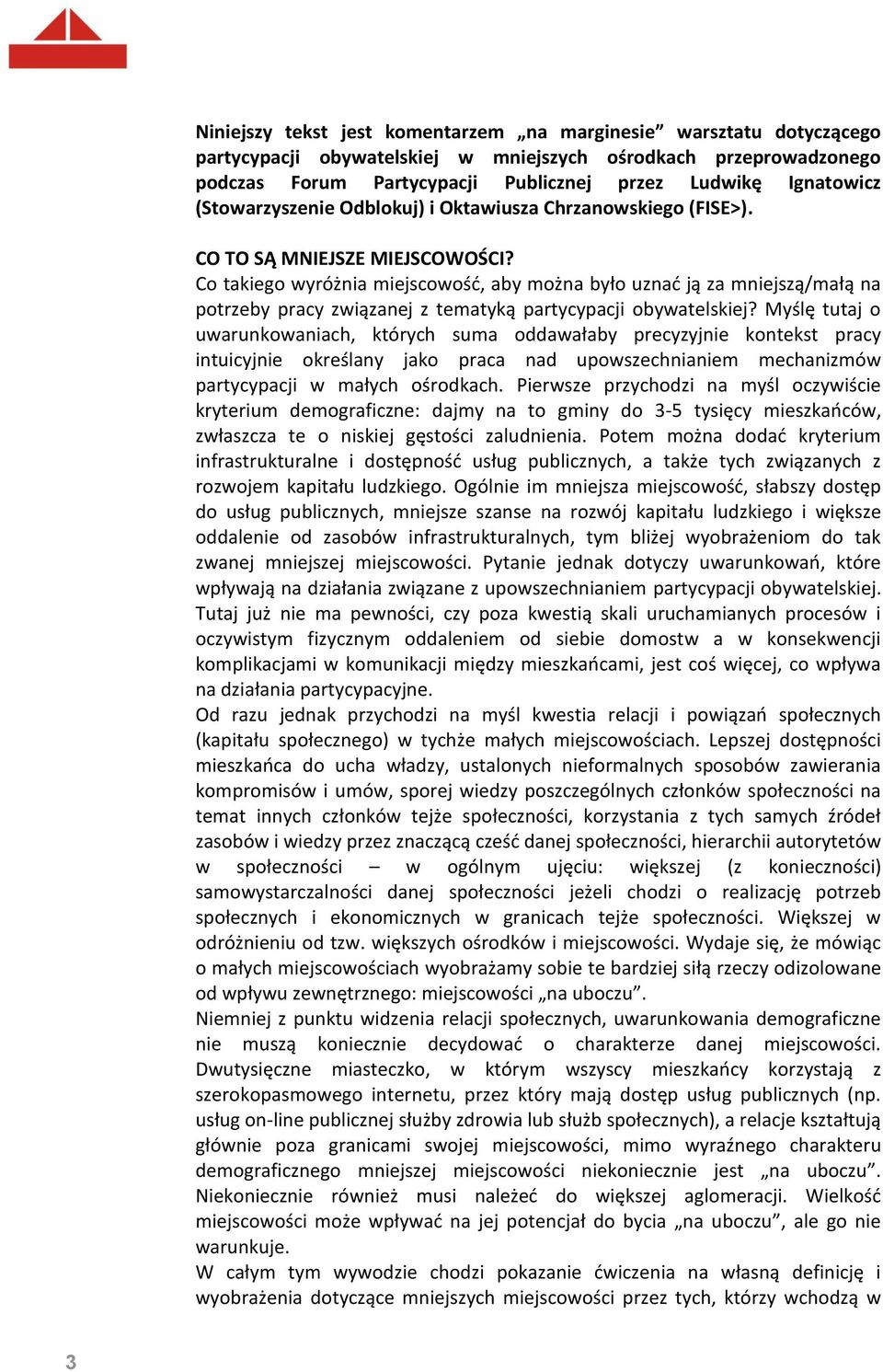 Co takiego wyróżnia miejscowość, aby można było uznać ją za mniejszą/małą na potrzeby pracy związanej z tematyką partycypacji obywatelskiej?