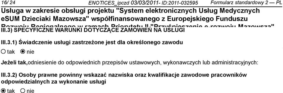 2 "Rozwój e-usług" Programu Operacyjnego Województwa Mazowieckiego III.3.