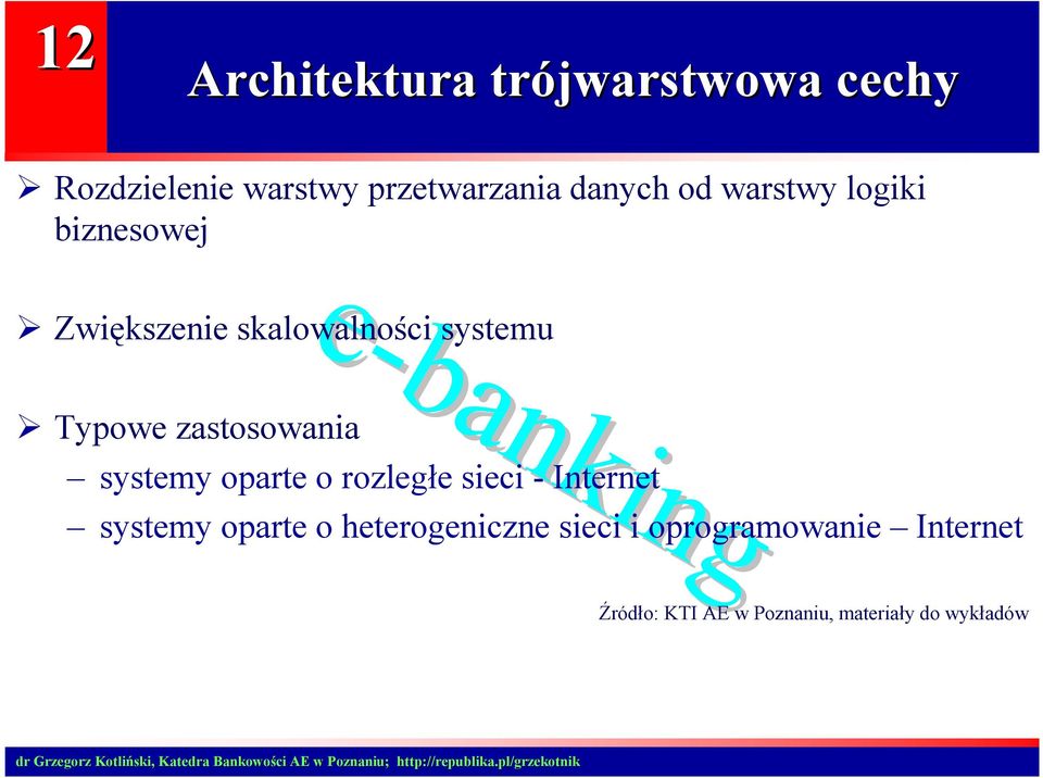 zastosowania systemy oparte o rozległe sieci - Internet systemy oparte o