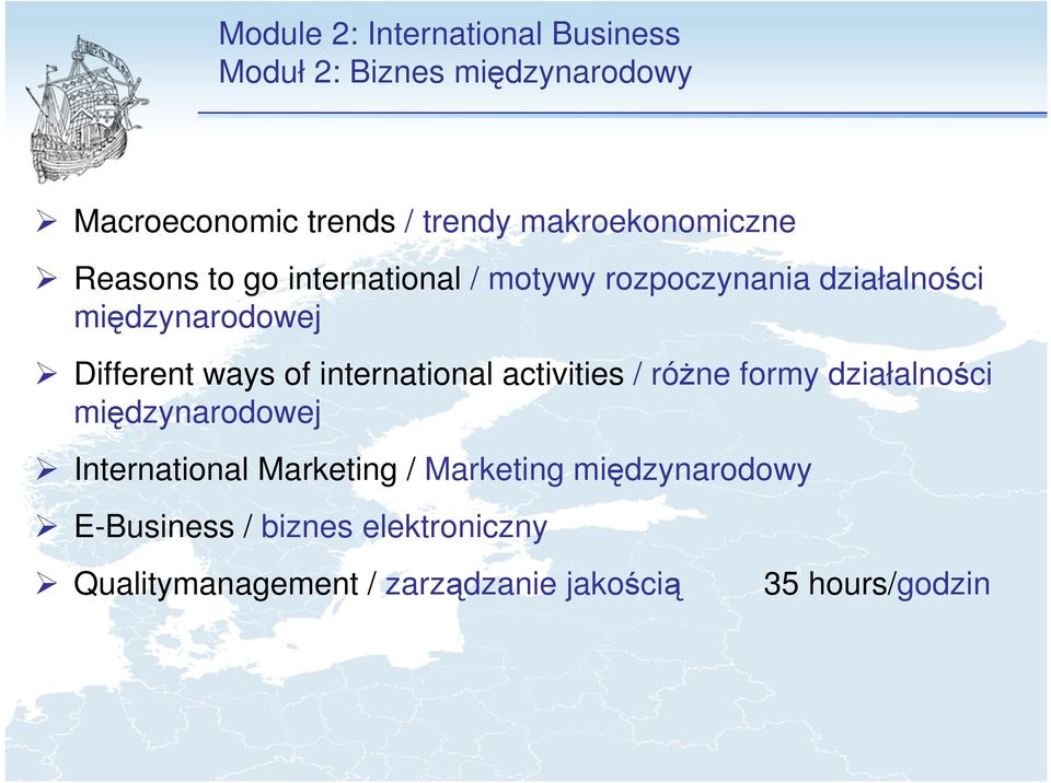 Different ways of international activities / różne formy działalności międzynarodowej International