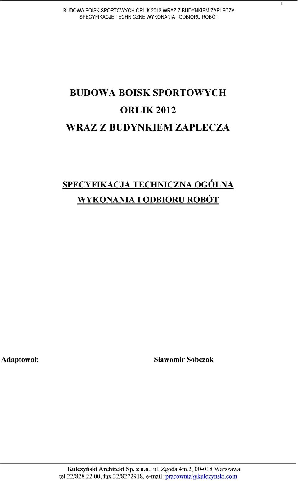 SPECYFIKACJA TECHNICZNA OGÓLNA