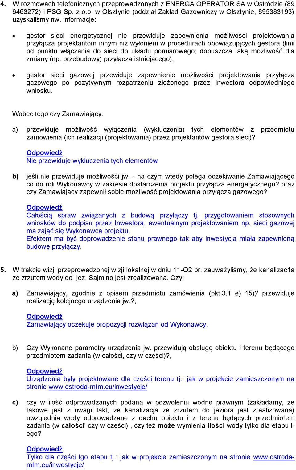 do sieci do układu pomiarowego; dopuszcza taką możliwość dla zmiany (np.